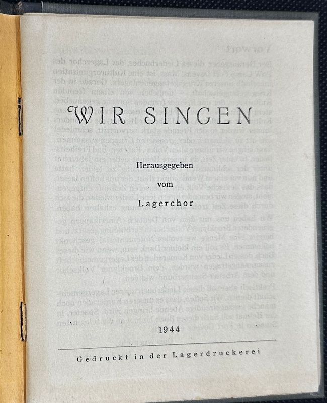 WWII German POW Made Book - "Wir Singen/We Are Singing" Prisoner of War Camp Fort Devens USA - Rare German POW Made Book - Image 2