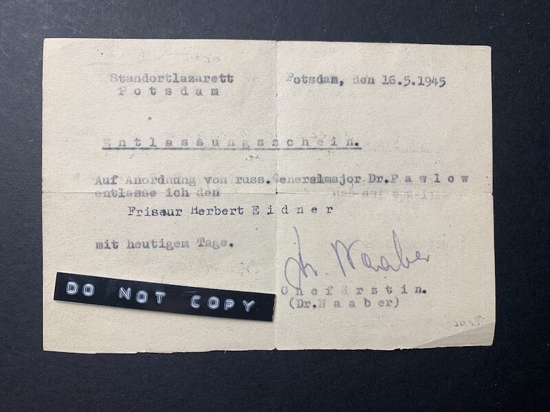 Soldbuch - Uffz Eitner - Wounded during 'Battle of Berlin 1945' - Soviet Capture/release Papers (Reserved) - Image 13
