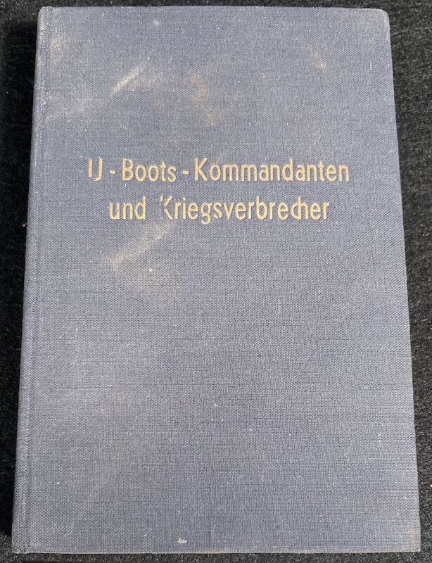 WWII German Book - U-Boots Kommandanten und Kriegsverbrecher - Gifted to Adolf Hitler from Georg Günther von Forstner - Dedicated - Image 2
