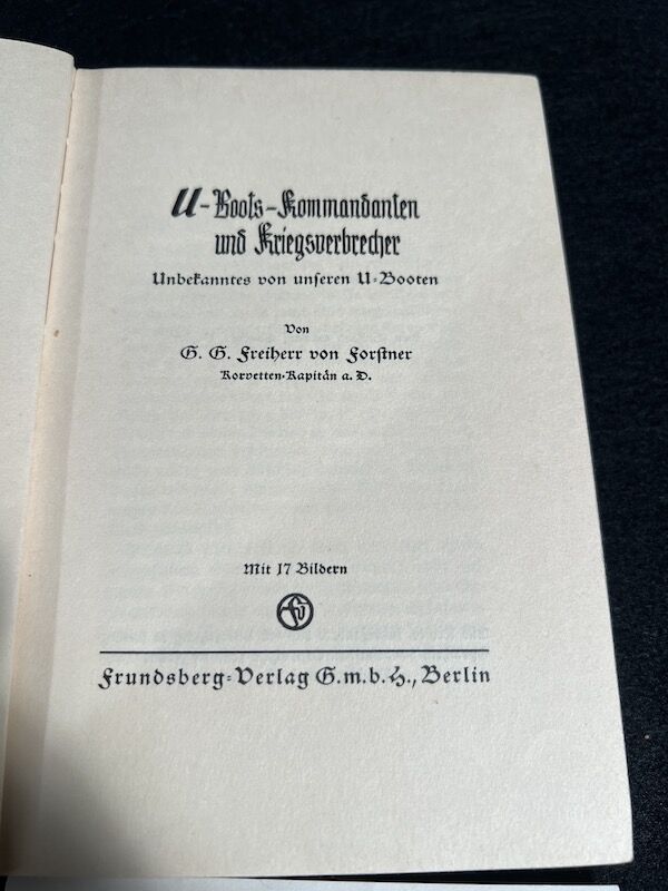 WWII German Book - U-Boots Kommandanten und Kriegsverbrecher - Gifted to Adolf Hitler from Georg Günther von Forstner - Dedicated - Image 4